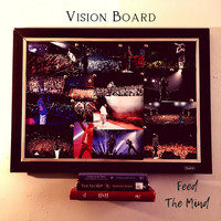 Feed the Mind - Vision Board (Explicit)