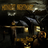 Midnight Nightmare - I Am Halloween (Remixes) (Explicit)