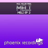 Paul Miller Presents Meli - Meli EP 2