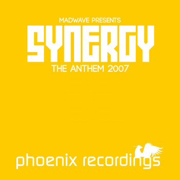 Madwave Presents Synergy - Synergy (The Anthem 2007)