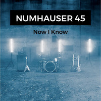 Numhauser 45 - Now I Know