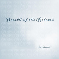 Nat Kendall - Breath of the Beloved