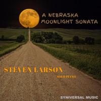 Steven Larson - A Nebraska Moonlight Sonata