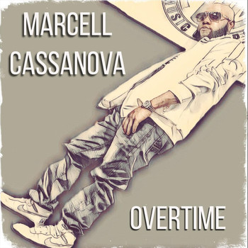 Marcell Cassanova - Overtime