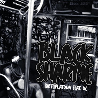 Dirt Platoon - Black Sharpie (feat. OC) (Explicit)