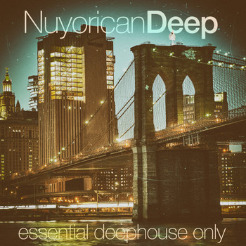 Various Artists - Nuyorican Deep (Essential Deep Only)