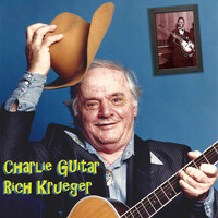 Rich Krueger - Charlie Guitar