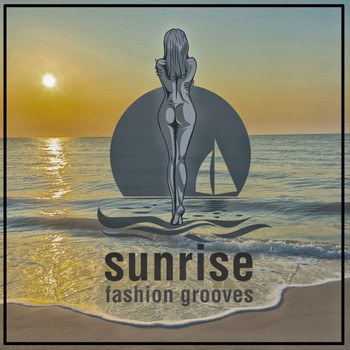Various Artists - Sunrise (Fashion Grooves)