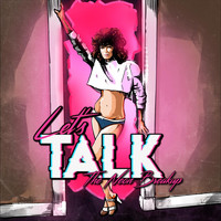 Let's Talk - The Neon Breakup