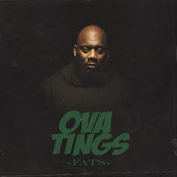 FATS - Ova Tings (Explicit)