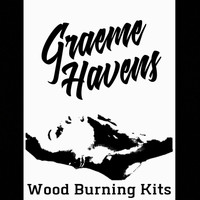 Graeme Havens - Wood Burning Kits (Explicit)