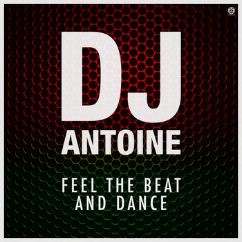 DJ Antoine - Feel the Beat and Dance