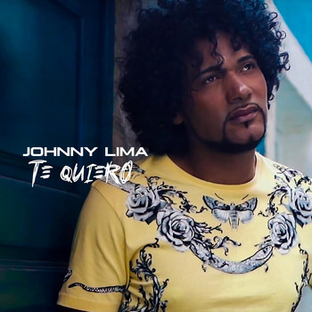 Johnny Lima - Te Quiero
