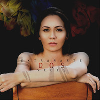Thais - Extrañarte Dos Veces