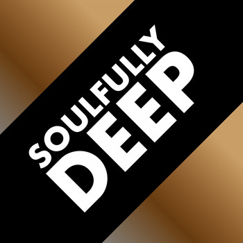 Various Artists - Soulfully Deep