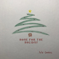 Julia Goodwin - Home for the Holiday