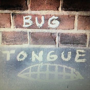 Bug - Tongue