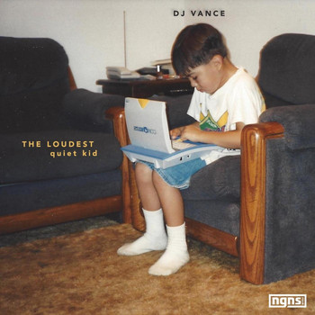 DJ Vance - The Loudest Quiet Kid