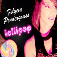 Felycia Pendergrass - Lollipop (feat. Teddy Pendergrass II)