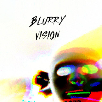 Nico Suave - BLURRY VISION (Explicit)