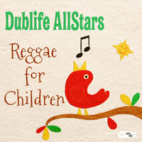 Dublife All Stars - Reggae for Children