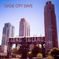 Dade City Days - Long Island