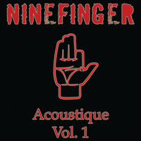 Ninefinger - Acoustique, Vol. 1