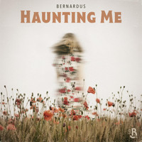 Bernardus - Haunting Me