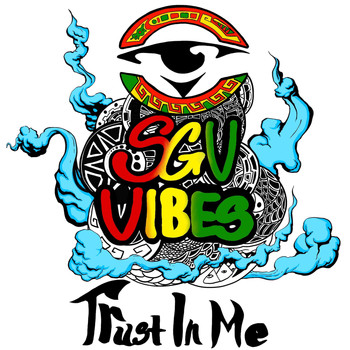 Sgv Vibes - Trust in Me