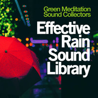 Green Meditation Sound Collectors - Effective Rain Sound Library