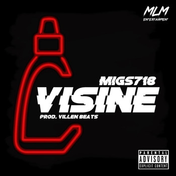 Migs718 - Visine (Explicit)