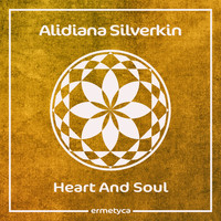 Alidiana Silverkin - Heart And Soul