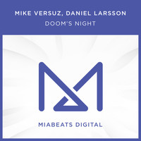 Mike Versuz, Daniel Larsson - Doom's Night