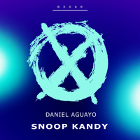 Daniel Aguayo - Snoop Kandy