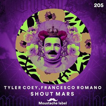 Tyler Coey, Francesco Romano - Shout Mars