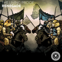 The Living Proof - Renegade