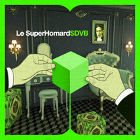 Le SuperHomard - SDVB