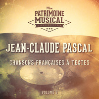 Jean-Claude Pascal - Chansons françaises à textes : Jean-Claude Pascal, Vol. 3