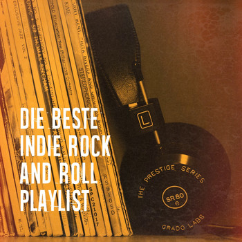 Various Artists - Die beste Indie Rock and Roll Playlist