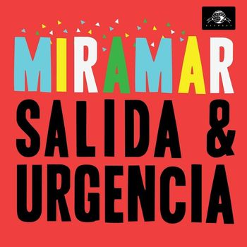 Miramar - Salida / Urgencia