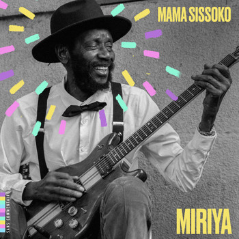 Mama Sissoko - Miriya