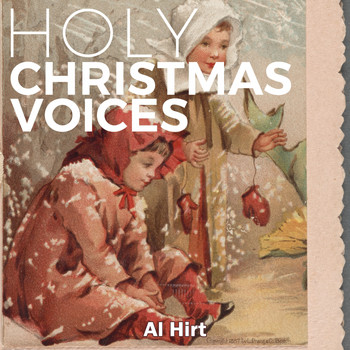 Al Hirt - Holy Christmas Voices