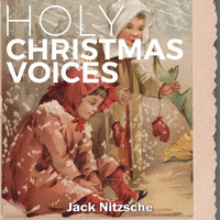 Jack Nitzsche - Holy Christmas Voices