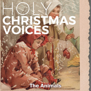 The Animals - Holy Christmas Voices