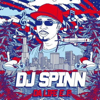 DJ Spinn - Da Life EP (Explicit)
