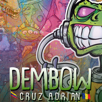 Cruz Adrián - Dembow