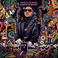 Khuli Chana - Planet Of The Have Nots