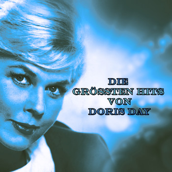 Doris Day - Die Größten Hits Von Doris Day