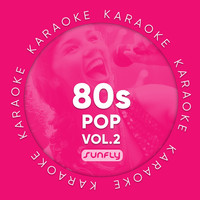Sunfly Karaoke - The Sunfly Pop Collection (80s) Volume Two