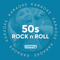 Sunfly Karaoke - The Sunfly Rock N Roll Collection (50s)